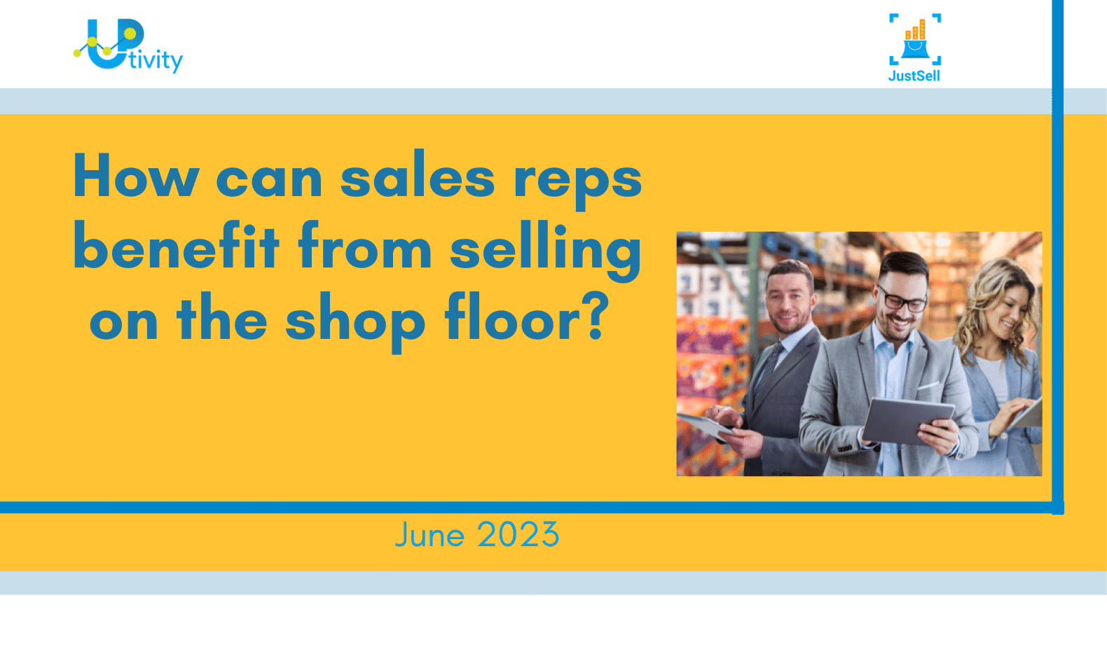 How-can-sales-rep-benefit-from-selling-on-the-shop-floor? in-store sales rep selling to wholesale customer